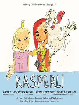 cover image of Kasperli, D Goldelia isch verschwunde / S Nünnelprinzässli und de Zaubersand